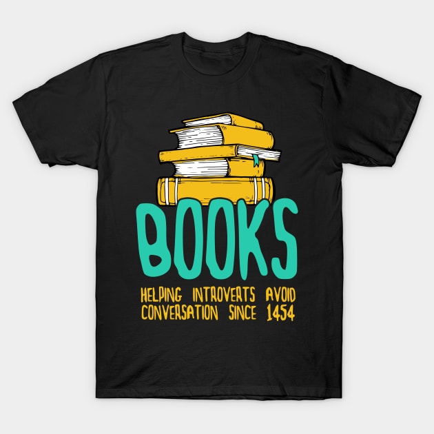 Books for Introverts T-Shirt by voidea